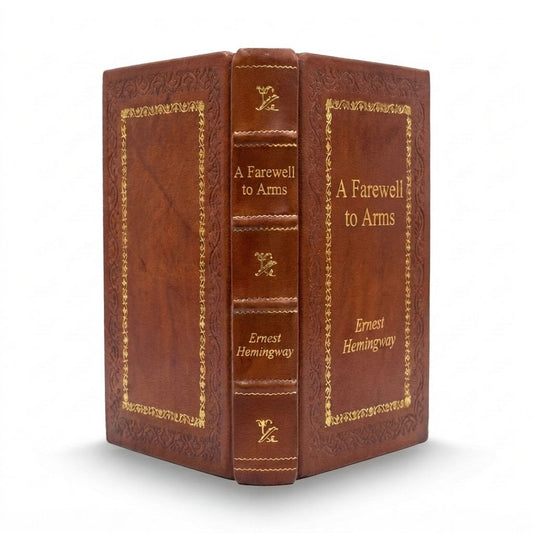 A Farewell to Arms by Ernest Hemingway — handcrafted leather bound edition with gold embossing