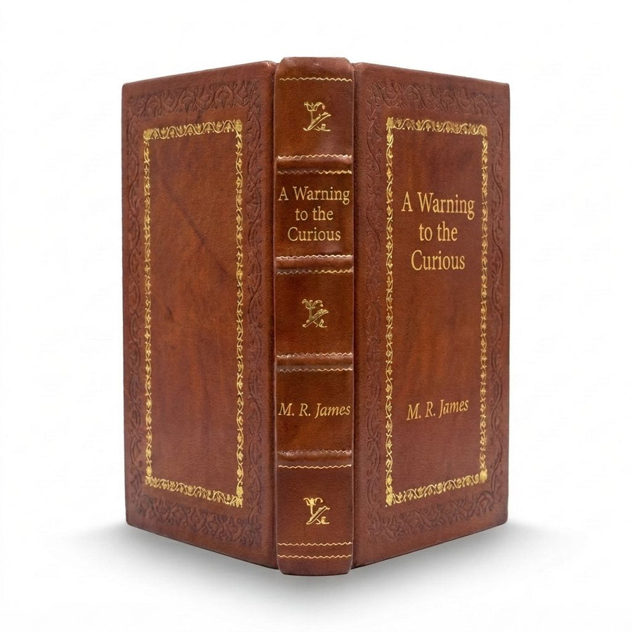 A Warning to the Curious by M. R. James — handcrafted leather bound edition with gold embossing