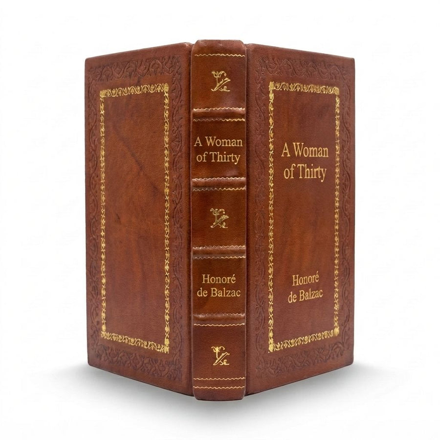 A Woman of Thirty by Honoré de Balzac — handcrafted leather bound edition with gold embossing