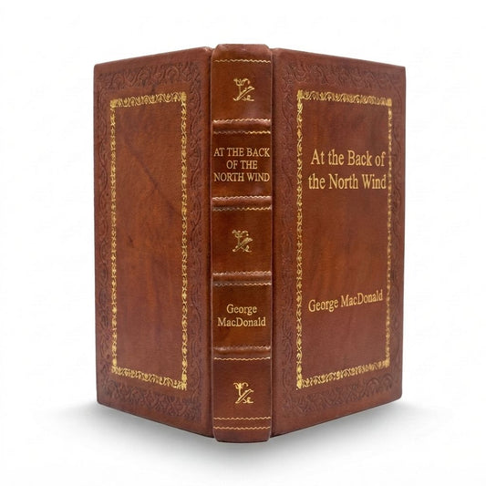 At the Back of the North Wind by George MacDonald — handcrafted leather bound edition with gold embossing
