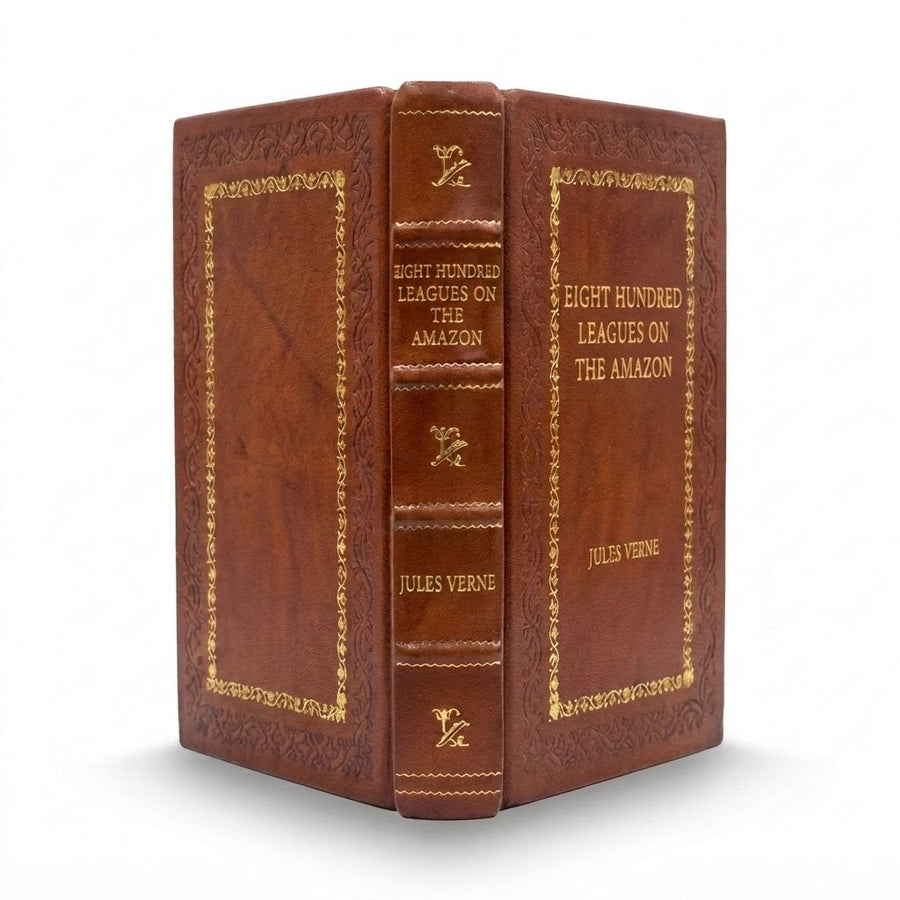 Eight Hundred Leagues on the Amazon by Jules Verne — handcrafted leather bound edition with gold embossing