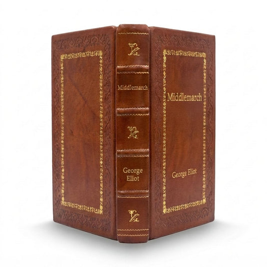 Middlemarch by George Eliot — handcrafted leather bound edition with gold embossing