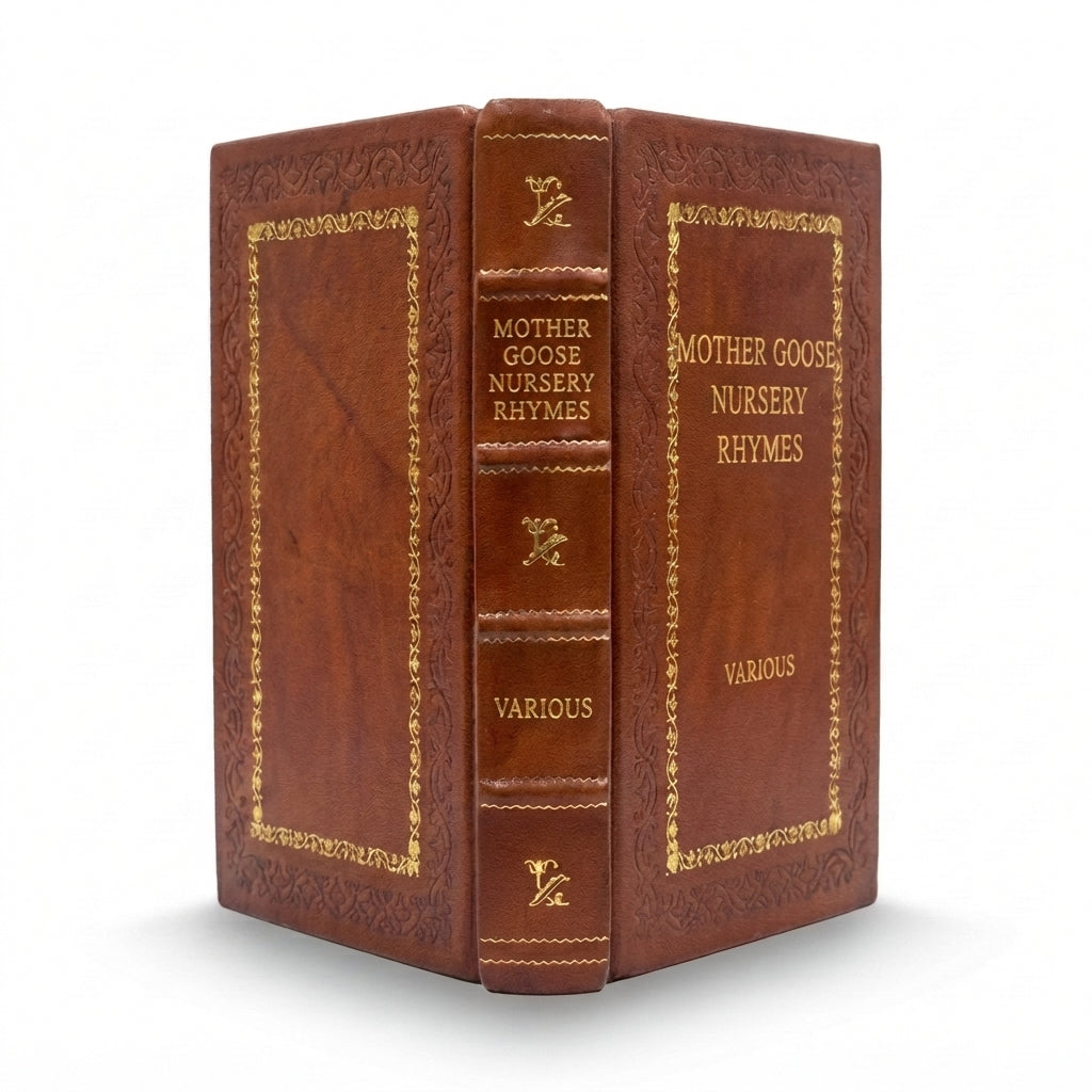 Mother Goose Nursery Rhymes by Various handcrafted leather bound edition