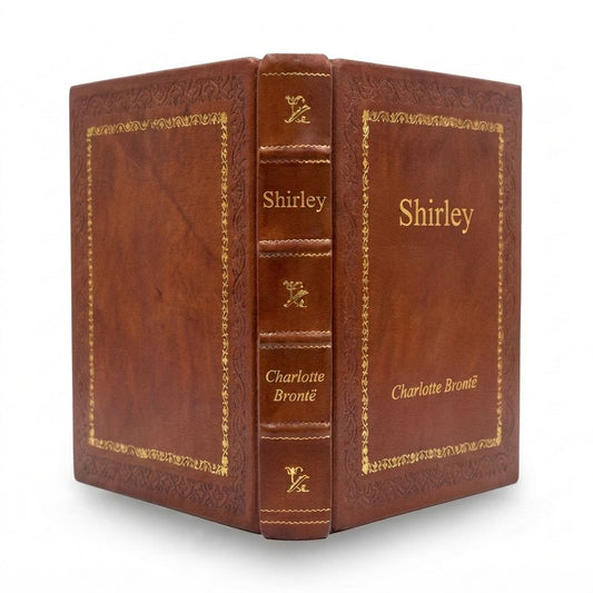 Shirley by Charlotte Brontë — handcrafted leather bound edition with gold embossing