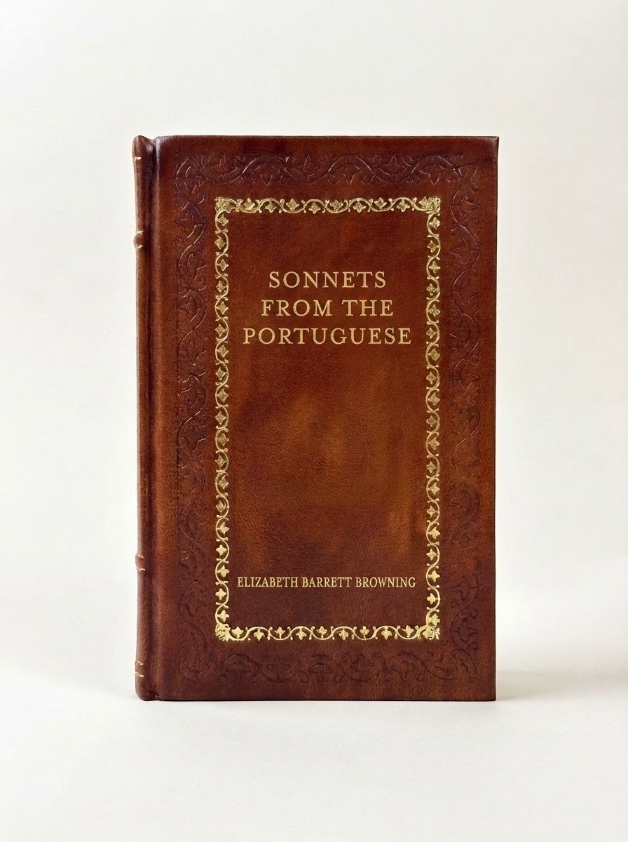 Sonnets from the Portuguese by Elizabeth Barrett Browning — handcrafted leather bound edition with gold embossing