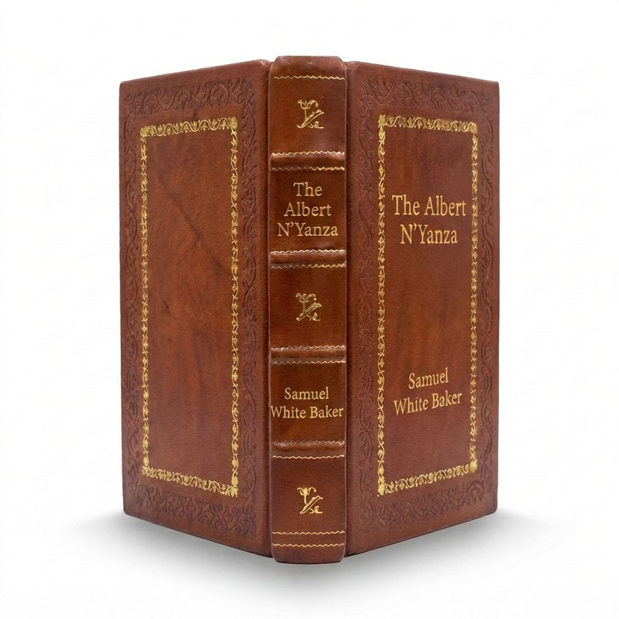 The Albert N'Yanza by Samuel White Baker — handcrafted leather bound edition with gold embossing