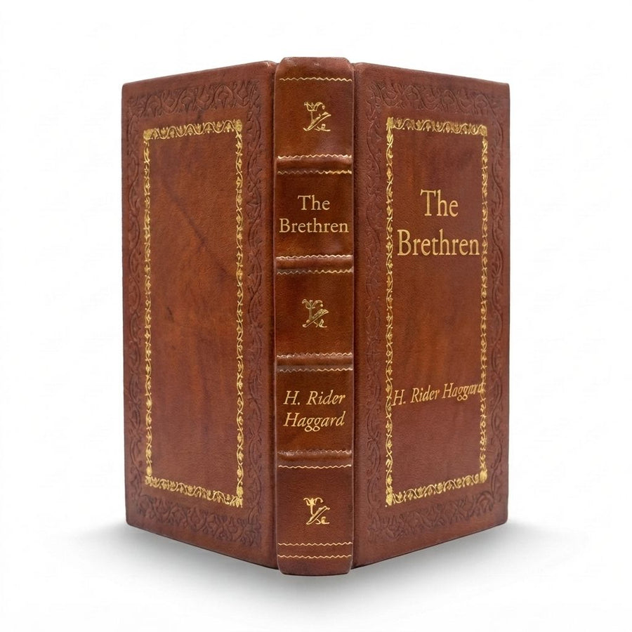 The Brethren by H. Rider Haggard — handcrafted leather bound edition with gold embossing