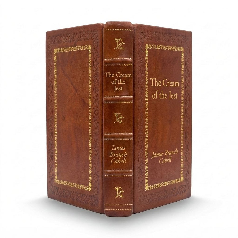 The Cream of the Jest by James Branch Cabell — handcrafted leather bound edition with gold embossing