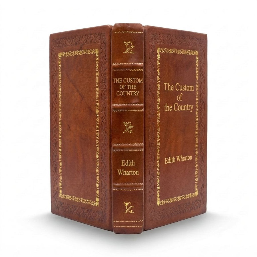 The Custom of the Country by Edith Wharton — handcrafted leather bound edition with gold embossing