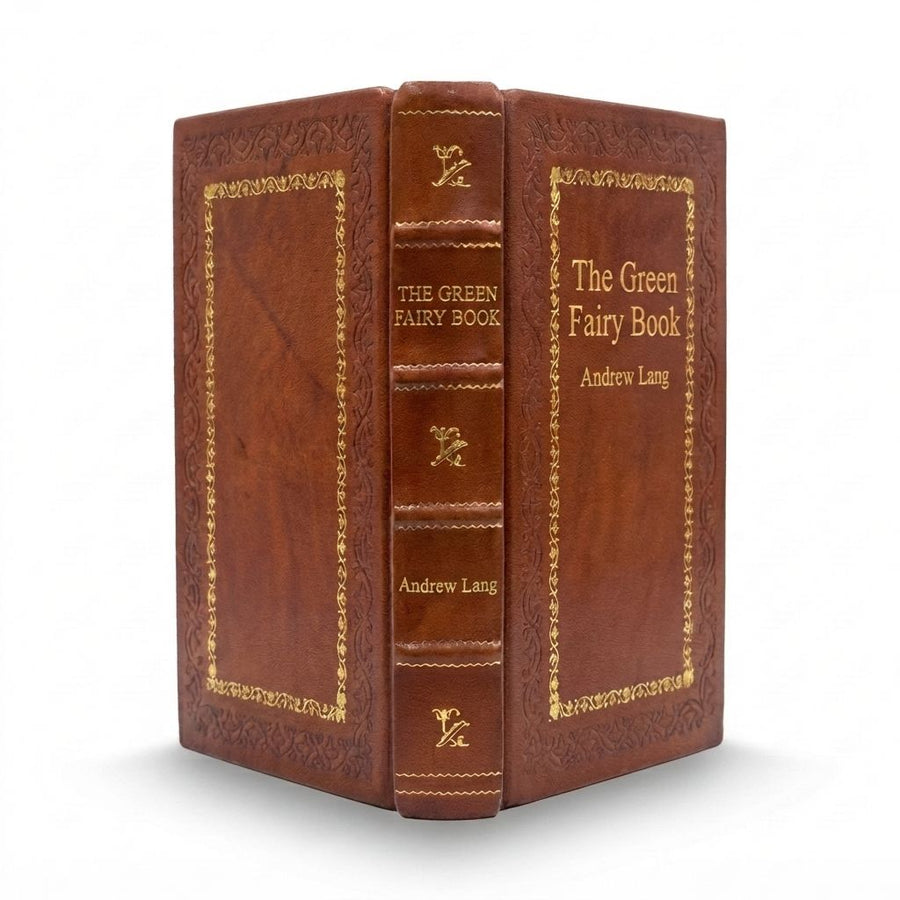 The Green Fairy Book by Andrew Lang — handcrafted leather bound edition with gold embossing