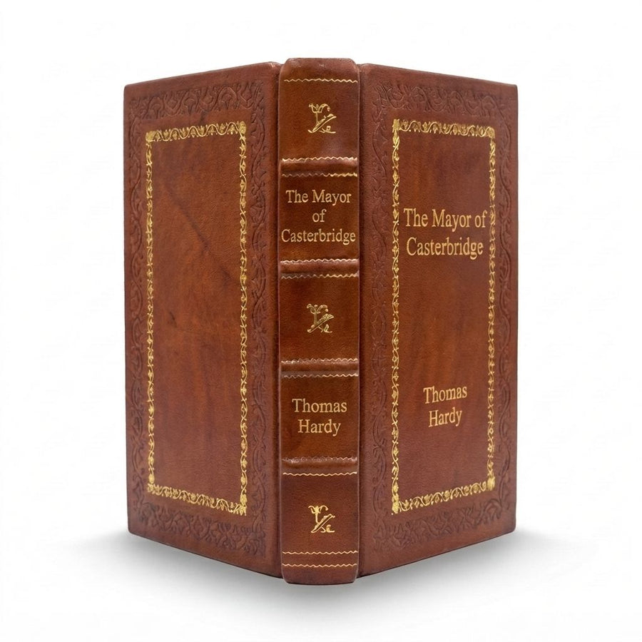 The Mayor of Casterbridge by Thomas Hardy — handcrafted leather bound edition with gold embossing