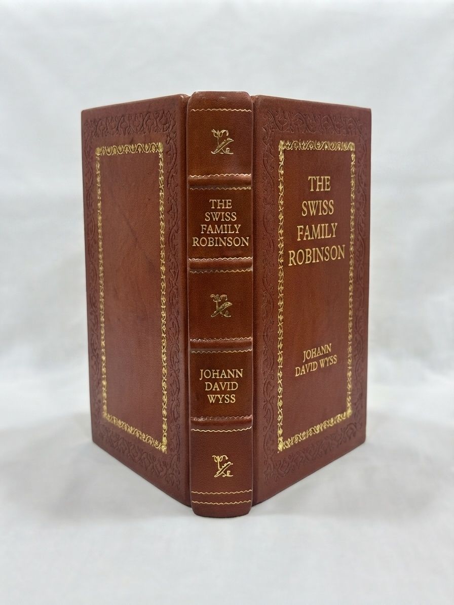 The Swiss Family Robinson by Johann David Wyss — handcrafted leather bound edition with gold embossing