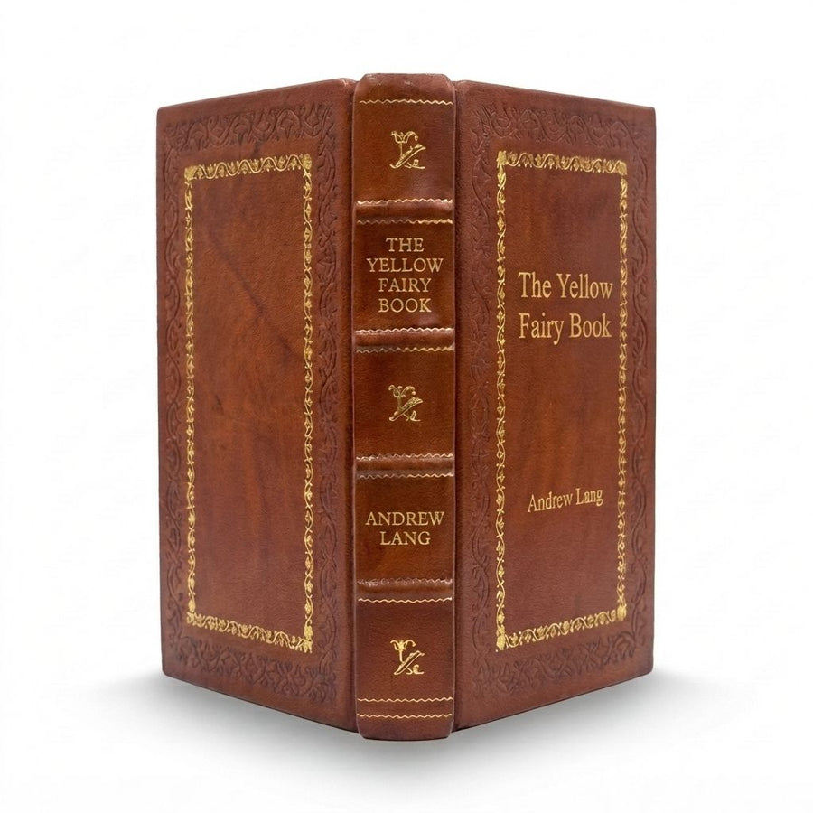 The Yellow Fairy Book by Andrew Lang — handcrafted leather bound edition with gold embossing