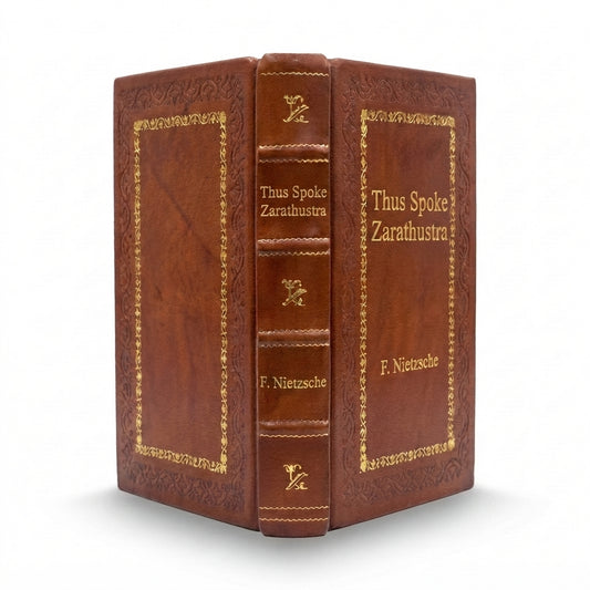 Thus Spoke Zarathustra by Friedrich Nietzsche handcrafted leather bound edition