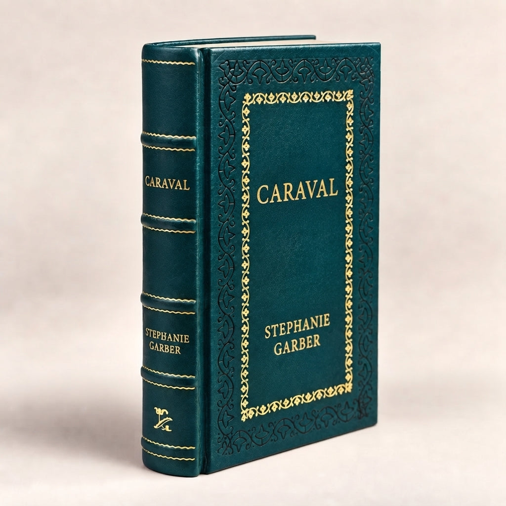 Caraval by Stephanie Garber leather-bound edition with gold-tone foil spine