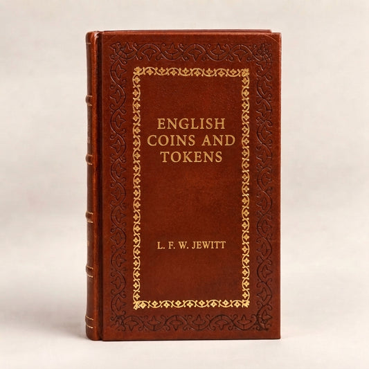 English Coins and Tokens by Llewellynn Jewitt leather-bound edition with gold-tone foil spine
