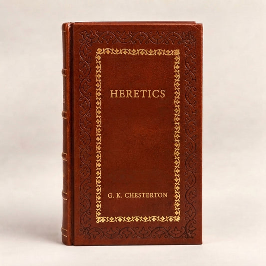 Heretics by G. K. Chesterton leather-bound edition with gold-tone foil spine