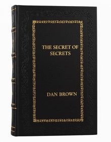 The Secret of Secrets, Dan Brown,  Re-Bound Leather Edition