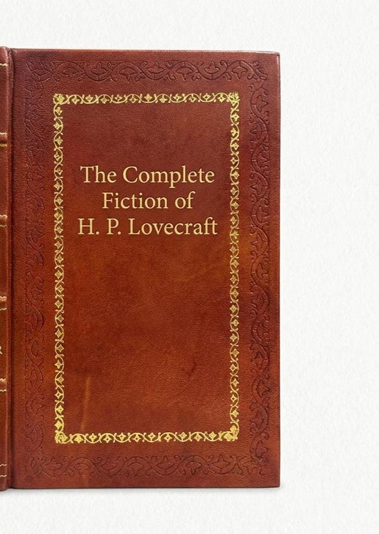 The Complete Fiction Works of H. P. Lovecraft, LeatherBound Classics Book Handmade