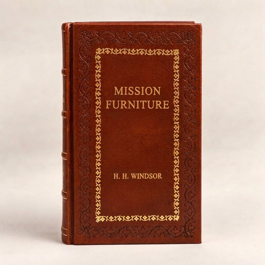 Mission Furniture by H. H. Windsor leather-bound edition with gold-tone foil spine