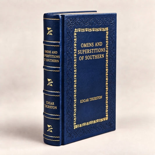 Omens and Superstitions of Southern India by Edgar Thurston leather-bound edition with gold-tone foil spine