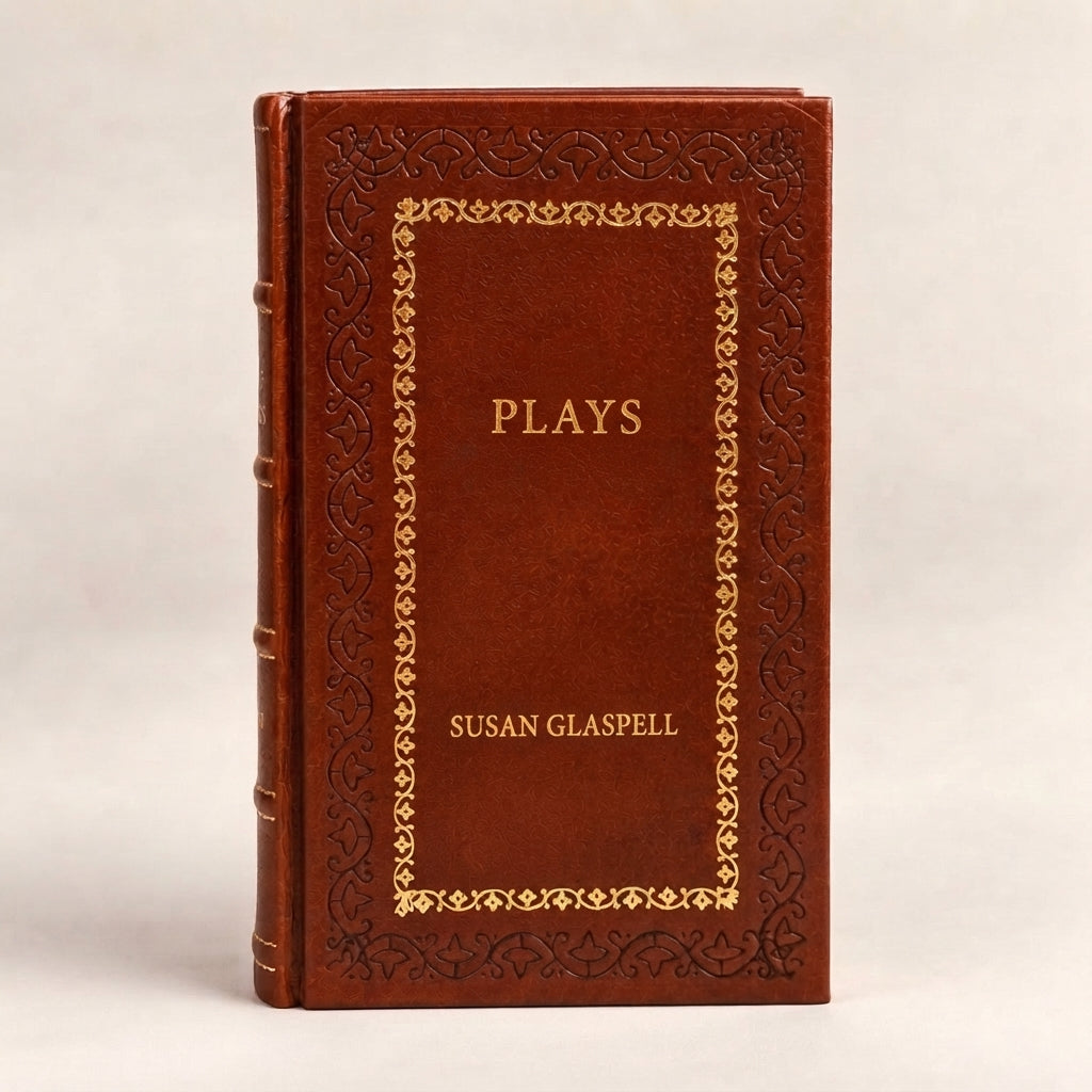 Plays by Susan Glaspell leather-bound edition with gold-tone foil spine