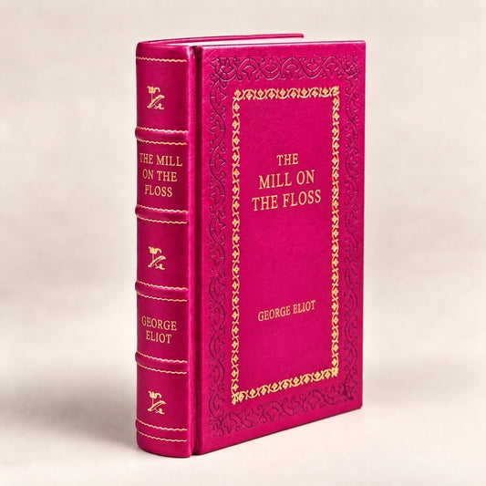 The Mill on the Floss by George Eliot leather-bound edition with gold-tone foil spine