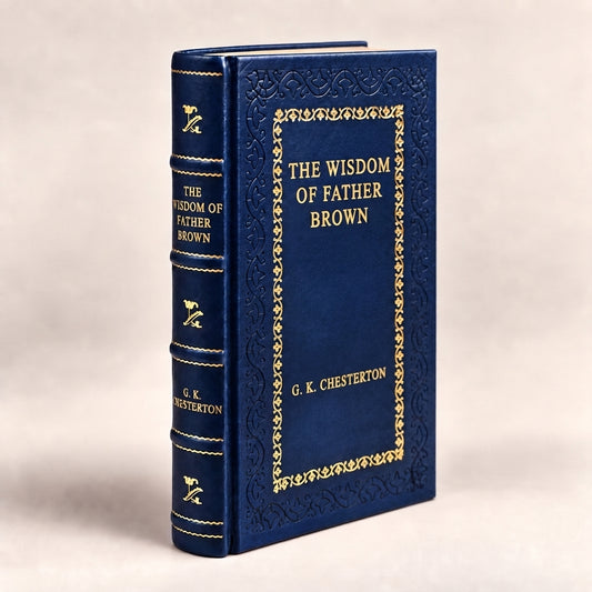 The Wisdom of Father Brown by G. K. Chesterton leather-bound edition with gold-tone foil spine