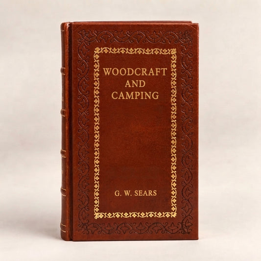 Woodcraft and Camping by George Washington Sears leather-bound edition with gold-tone foil spine